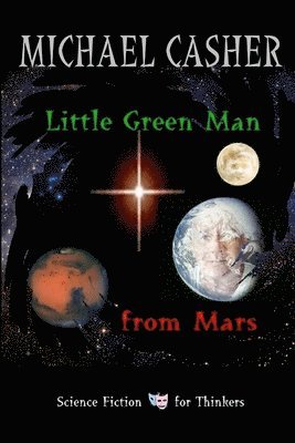 Little Green Man from Mars 1