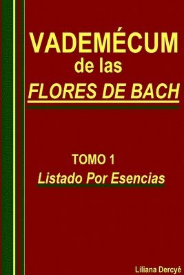 Vademecum De Las Flores De Bach Tomo 1 1