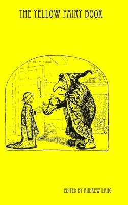 Andrew Lang - Yellow Fairy Book, Inbunden