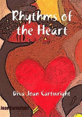 Diva Joan Cartwright - Rhythms of the Heart, Häftad