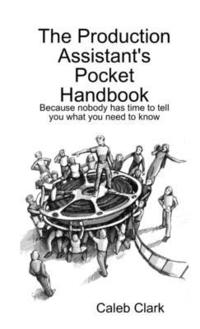 bokomslag The Production Assistant's Pocket Handbook