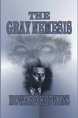 Howard Hopkins - Avenger: The Gray Nemesis, Häftad