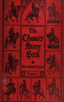 Geoffry Chaucer - Chaucer Story Book, Inbunden