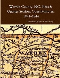 bokomslag Warren County, NC, Pleas & Quarter Sessions Court Minutes, 1841-1844