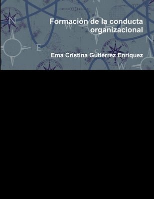 bokomslag Formación de la conducta organizacional