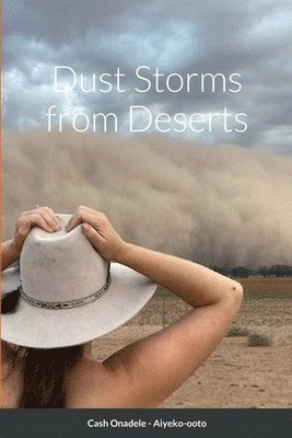 Dust Storms From Deserts 1