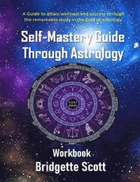 bokomslag Self Mastery Guide Through Astrology