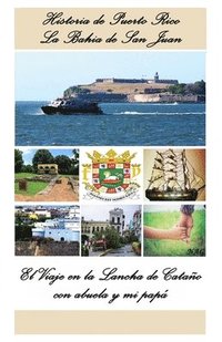 bokomslag La Bahia de San Juan