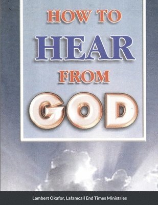 HOWTO HEAR FROM GOD - paperback Edition 1
