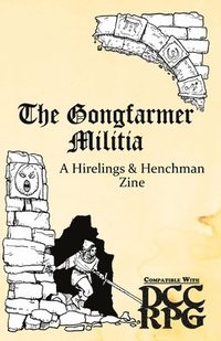 bokomslag The Gongfarmer Militia