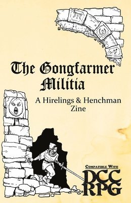 The Gongfarmer Militia 1