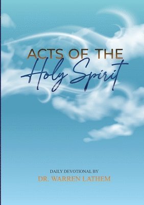 Acts of the Holy Spirit 1