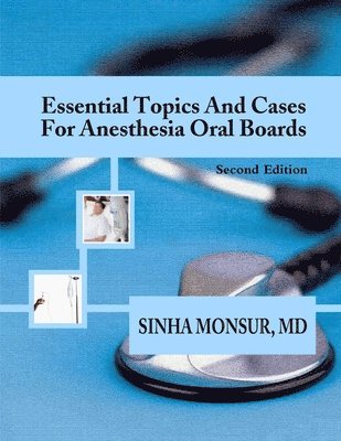 bokomslag Essential Topics and Cases for Anesthesia Oral Boards