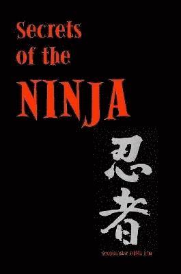 Secrets of the Ninja 1