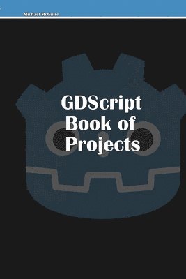 bokomslag GDScript Book of Projects
