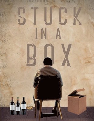 Brandon Smith's STUCK IN A BOX 1