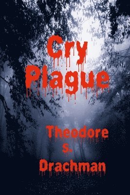 Cry Plague 1