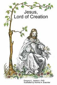 bokomslag Jesus, Lord of Creation