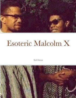 Esoteric Malcolm X 1