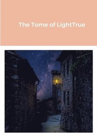 bokomslag Tome of LightTrue