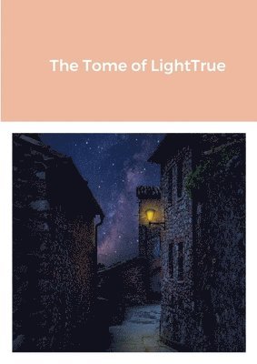 bokomslag Tome of LightTrue