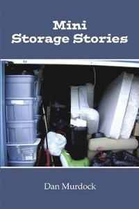 bokomslag Mini Storage Stories