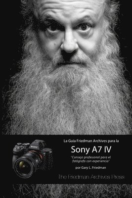 La Gua Friedman Archives Para La Sony A7 IV 1