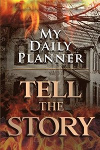 bokomslag Daily Planner Tell The Story