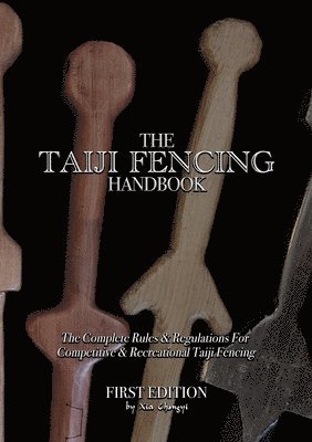 Chongyi Xia - Taiji Fencing Handbook, Häftad