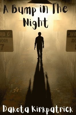 A Bump in the Night 1