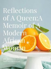 bokomslag Reflections of A Queen