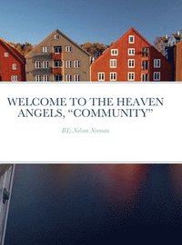 bokomslag Welcome to the Heaven Angels, &quot;Community&quot;