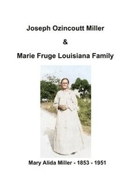 bokomslag Joseph Ozincoutt Miller Family
