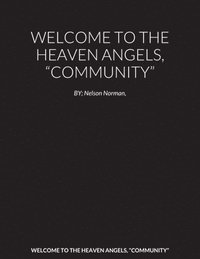 bokomslag Welcome to the Heaven Angels, "Community"