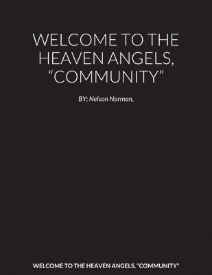 bokomslag Welcome to the Heaven Angels, "Community"