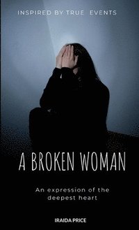 bokomslag A Broken Woman