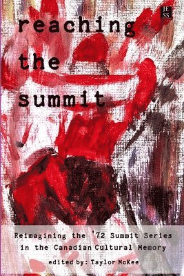 Taylor McKee - Reaching the Summit, Häftad