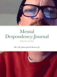 bokomslag Mental Despondency-Journal
