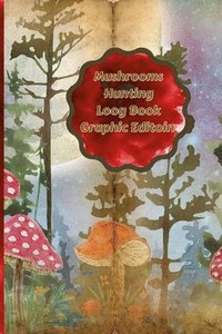 bokomslag Mushrooms Hunting Log Book Graphic