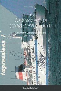 bokomslag Lata Osiemdziesi&#261;te (1981-1990) Tom II