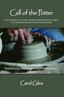 Carol Giles - Call of the Potter, Häftad
