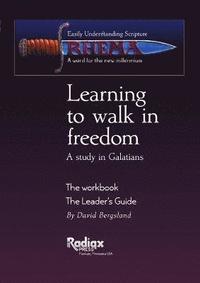 bokomslag Learning to Walk in Freedom