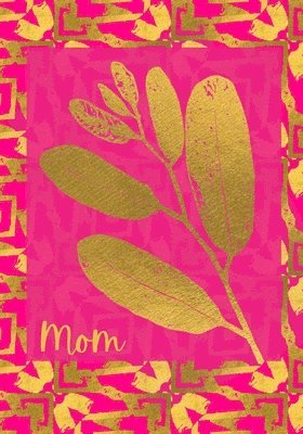 bokomslag Mom Gold Leaves Journal