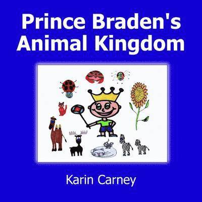 Prince Braden's Animal Kingdom 1