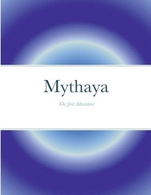 bokomslag Mythaya