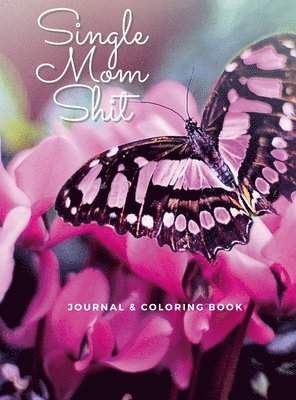 bokomslag Single Mom Shit