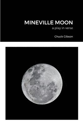 Mineville Moon 1