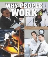 Greg Roza - Why People Work, Häftad. Tillgänglighet: Lägg i varukorg