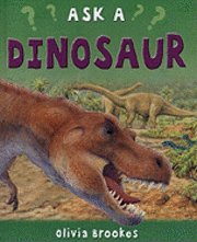 Olivia Brookes - Ask a Dinosaur, Inbunden. Tillgänglighet: Tillfälligt slut