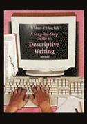 A Step-By-Step Guide to Descriptive Writing 1